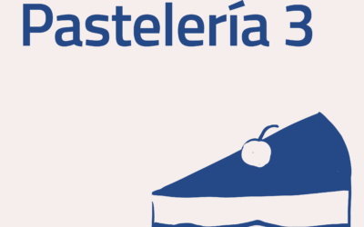 Pastelería III – Agosto 2023